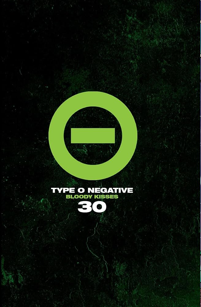Type O Negative: Bloody Kisses 30 (Type O Negative, 30) cover image