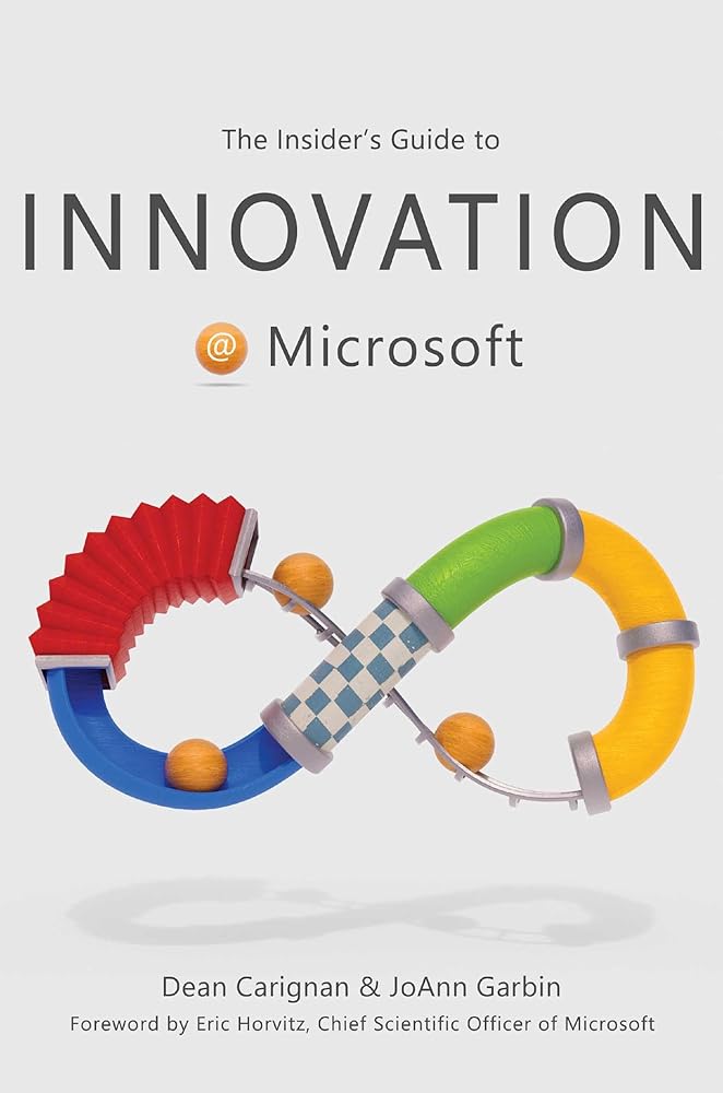The Insider's Guide to Innovation at Microsoft cover image