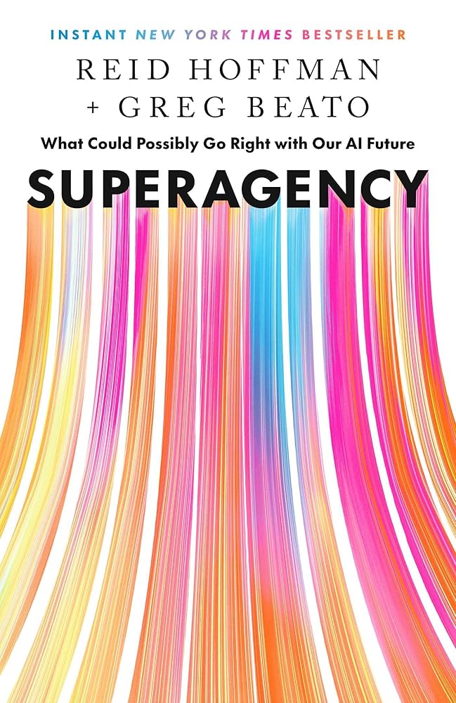 Superagency: What Could Possibly Go Right with Our AI Future cover image