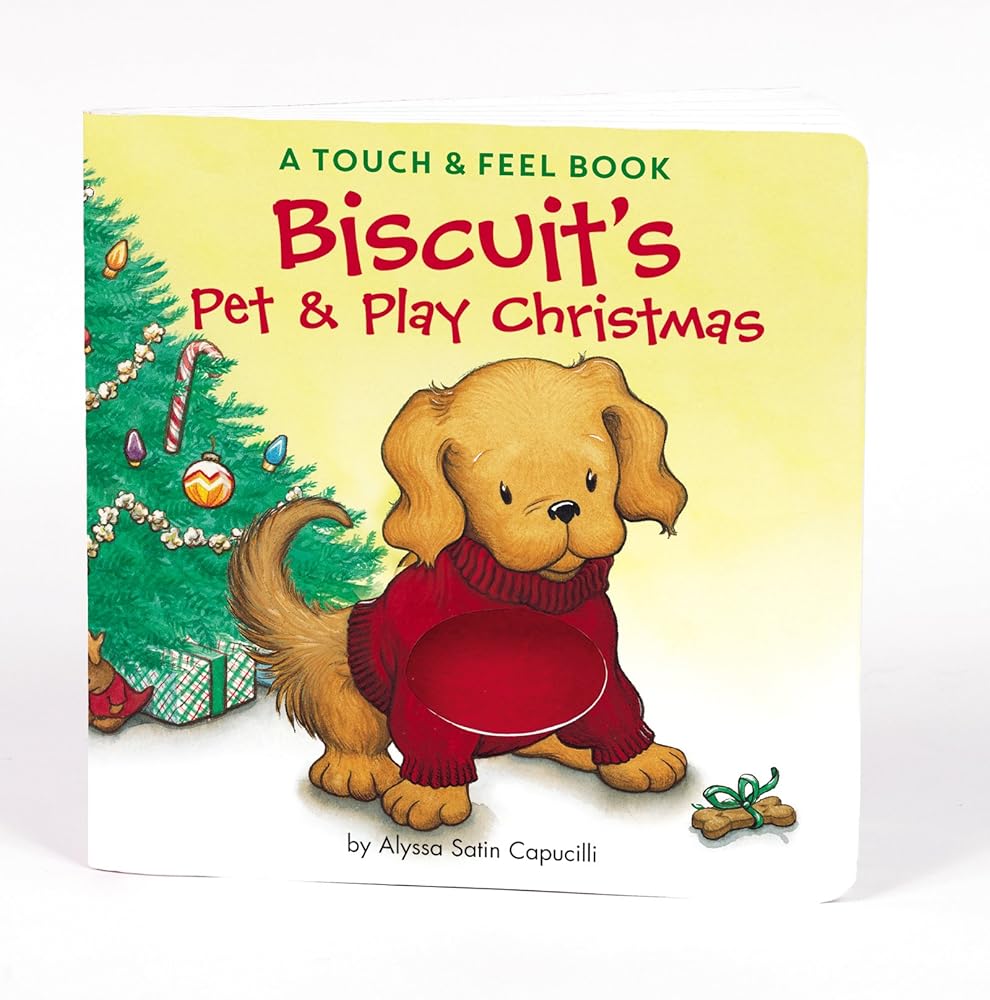 Biscuit's Pet & Play Christmas: A Touch & Feel Book: A Christmas Holiday Book for Kids cover image