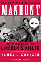 Manhunt: The 12-Day Chase for Lincoln's Killer (P.S.) cover image