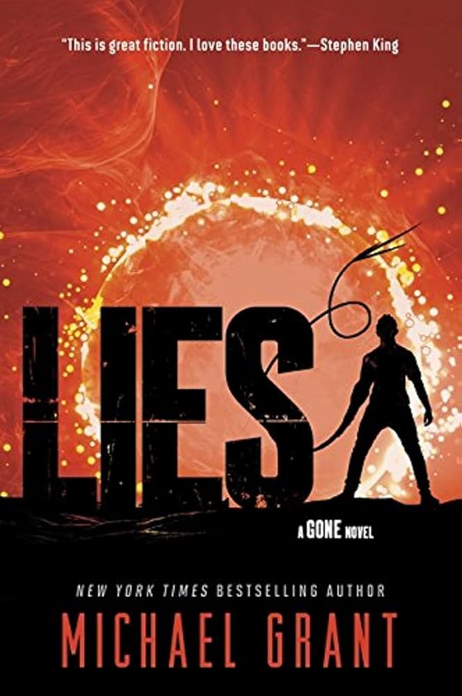 Lies: A Chilling Young Adult Sci-Fi Thriller Where Mutants Battle Through Fire, Darkness, and Deadly Rumors (Gone, 3) cover image