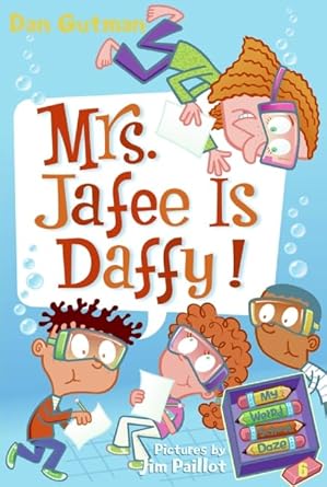 My Weird School Daze #6: Mrs. Jafee Is Daffy! cover image