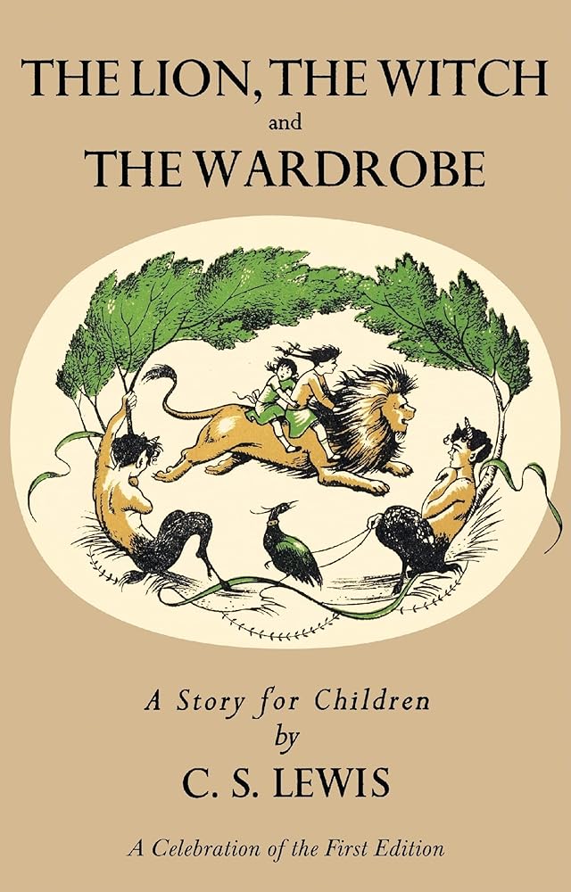 Lion, the Witch and the Wardrobe: A Celebration of the First Edition (The Chronicles of Narnia) cover image