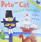 Pete the Cat: The First Thanksgiving: A Thanksgiving Lift-the-Flap Book for Kids cover image