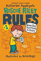 Roscoe Riley Rules #1: Never Glue Your Friends to Chairs cover image