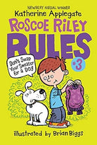 Roscoe Riley Rules #3: Don't Swap Your Sweater for a Dog cover image