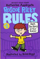 Roscoe Riley Rules #5: Don't Tap-Dance on Your Teacher cover image