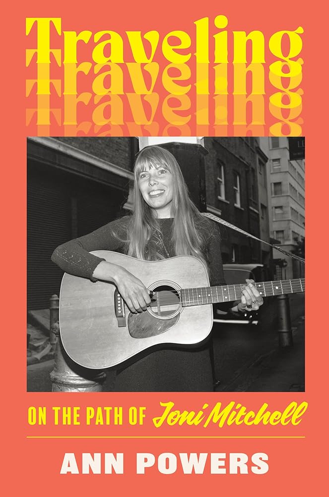 Traveling: On the Path of Joni Mitchell cover image