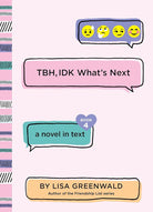 TBH #4: TBH, IDK What's Next cover image