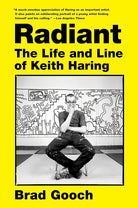Radiant: The Life and Line of Keith Haring cover image