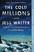 The Cold Millions: A Novel cover image