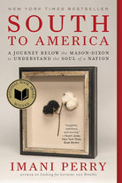 South to America: A Journey Below the Mason-Dixon to Understand the Soul of a Nation cover image
