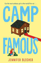 Camp Famous: An Adventure of Pop Stars, Princesses, and Unexpected Friendships at Camp Famous―An Exciting Summer Reading Book for Children cover image