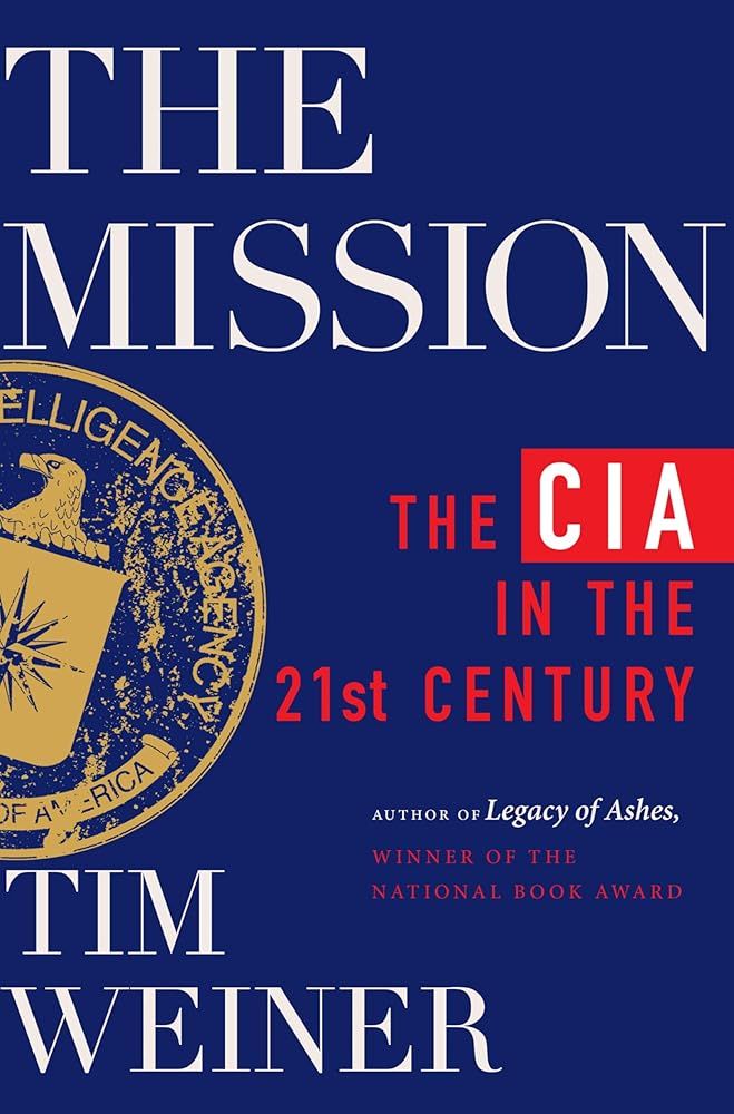 The Mission: The CIA in the 21st Century cover image