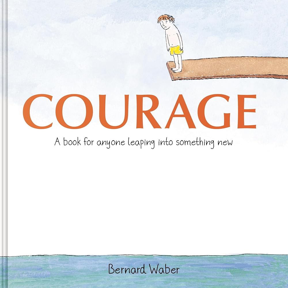 Courage Gift Edition: A Book for Anyone Leaping into Something New cover image