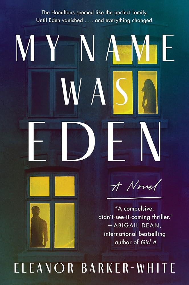 My Name Was Eden: A Novel cover image