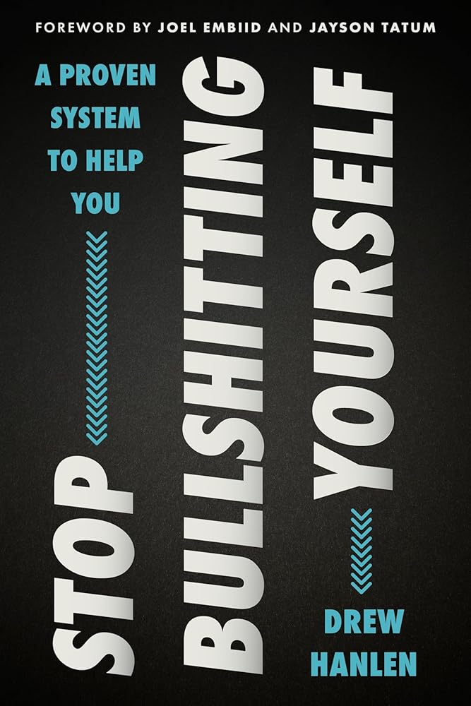 Stop Bullshitting Yourself cover image