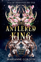 The Antlered King: A Raven's Trade Novel (The Raven's Trade, 2) cover image