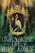 The Unmagical Life of Briar Jones: A Novel cover image