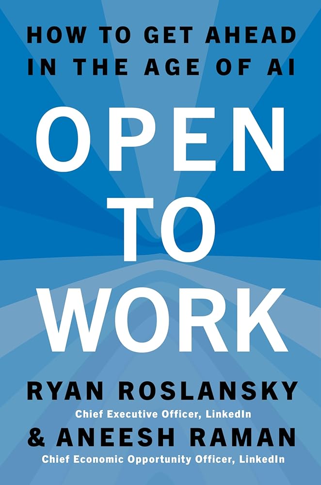 Open to Work: How to Get Ahead in the Age of AI cover image