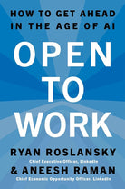 Open to Work: How to Get Ahead in the Age of AI cover image