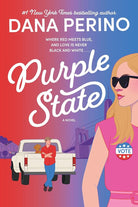Purple State: A Small-Town Romcom Debut Novel from the Bestselling Author and Fox News Host cover image