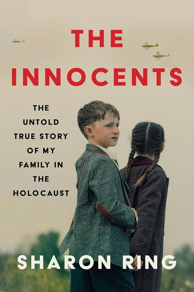 The Innocents: The Untold True Story of My Family in the Holocaust cover image