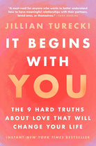 It Begins with You: The 9 Hard Truths About Love That Will Change Your Life cover image