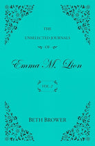 The Unselected Journals of Emma M. Lion: Vol. 2 cover image