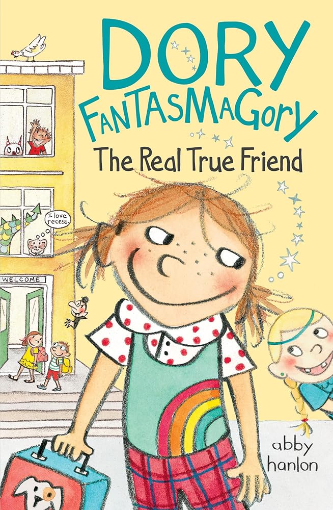 Dory Fantasmagory: The Real True Friend cover image
