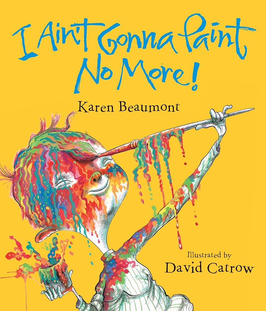 I Ain't Gonna Paint No More! cover image
