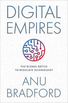 Digital Empires: The Global Battle to Regulate Technology cover image