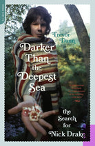 Darker Than the Deepest Sea: The Search for Nick Drake cover image