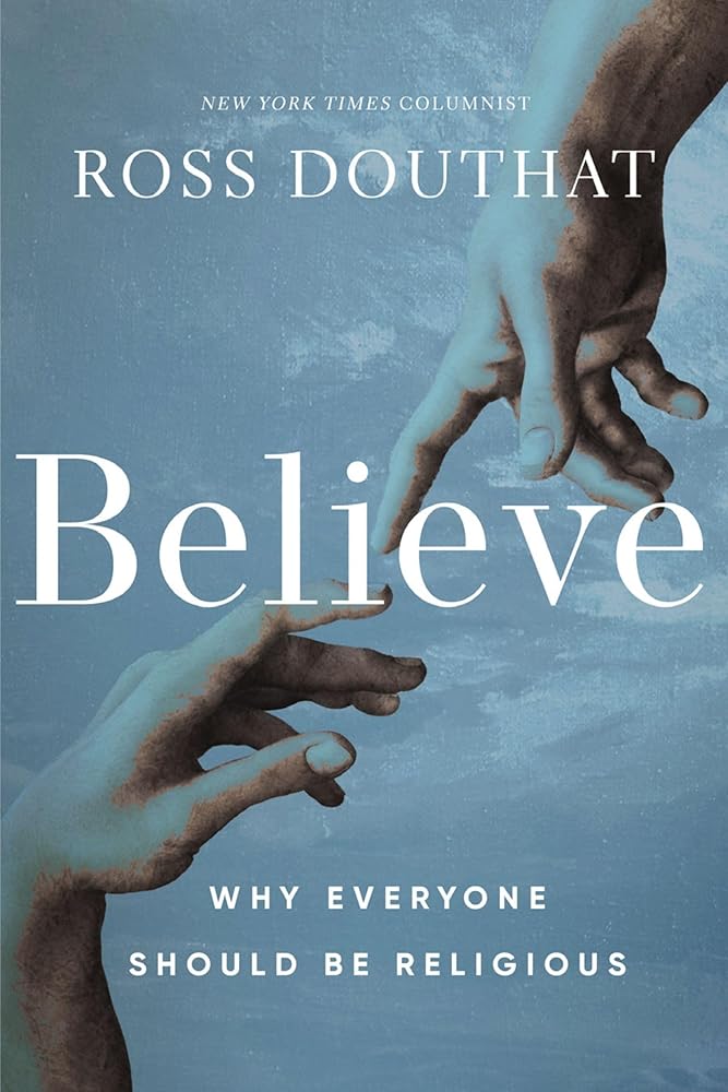 Believe: Why Everyone Should Be Religious cover image