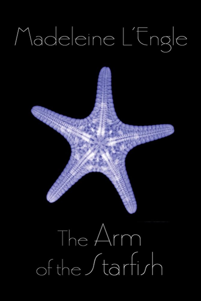 The Arm of the Starfish (Polly O'Keefe, 1) cover image