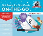 Get Ready for First Grade: On-the-Go (Get Ready for School) cover image