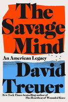 The Savage Mind: An American Legacy cover image
