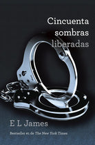 Cincuenta sombras liberadas / Fifty Shades Freed (Spanish Edition) cover image