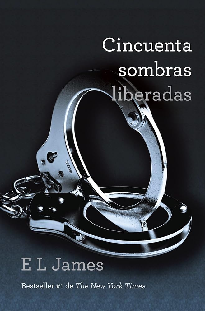Cincuenta sombras liberadas / Fifty Shades Freed (Spanish Edition) cover image
