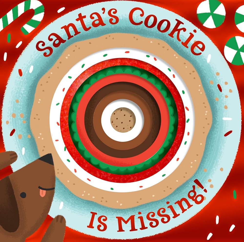 Santa's Cookie Is Missing!: Board Book with Die-Cut Reveals: A Christmas Holiday Book for Kids cover image