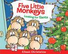 Five Little Monkeys Looking for Santa: A Christmas Holiday Book for Kids (A Five Little Monkeys Story) cover image