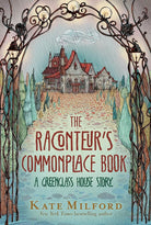 The Raconteur's Commonplace Book: A Greenglass House Story cover image