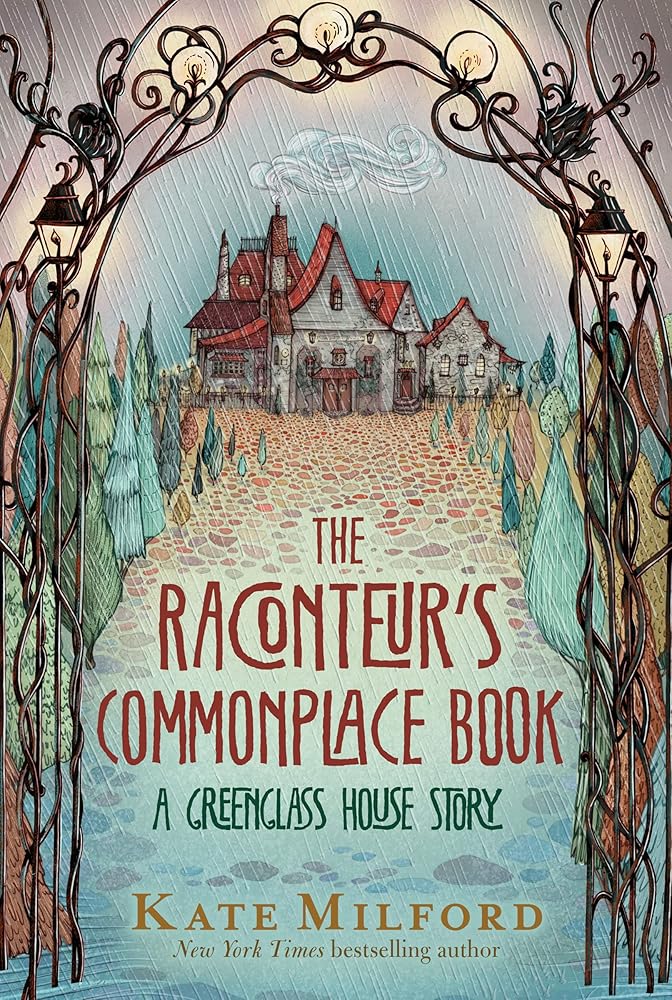 The Raconteur's Commonplace Book: A Greenglass House Story cover image