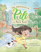 Pinyin The Adventures of Pili in New York. Dual Language Chinese Books for Children. Bilingual English Mandarin 拼音版 cover image