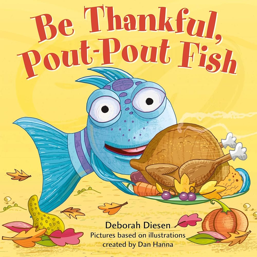 Be Thankful, Pout-Pout Fish – The Cranford Bookstore