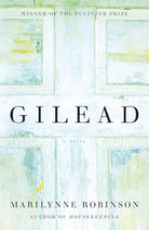 Gilead (Oprah's Book Club): A Novel (Gilead, 1) cover image