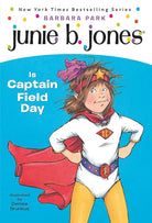 Junie B. Jones Is Captain Field Day (Junie B. Jones, No. 16) cover image