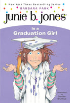 Junie B. Jones Is a Graduation Girl (Junie B. Jones, No. 17) cover image