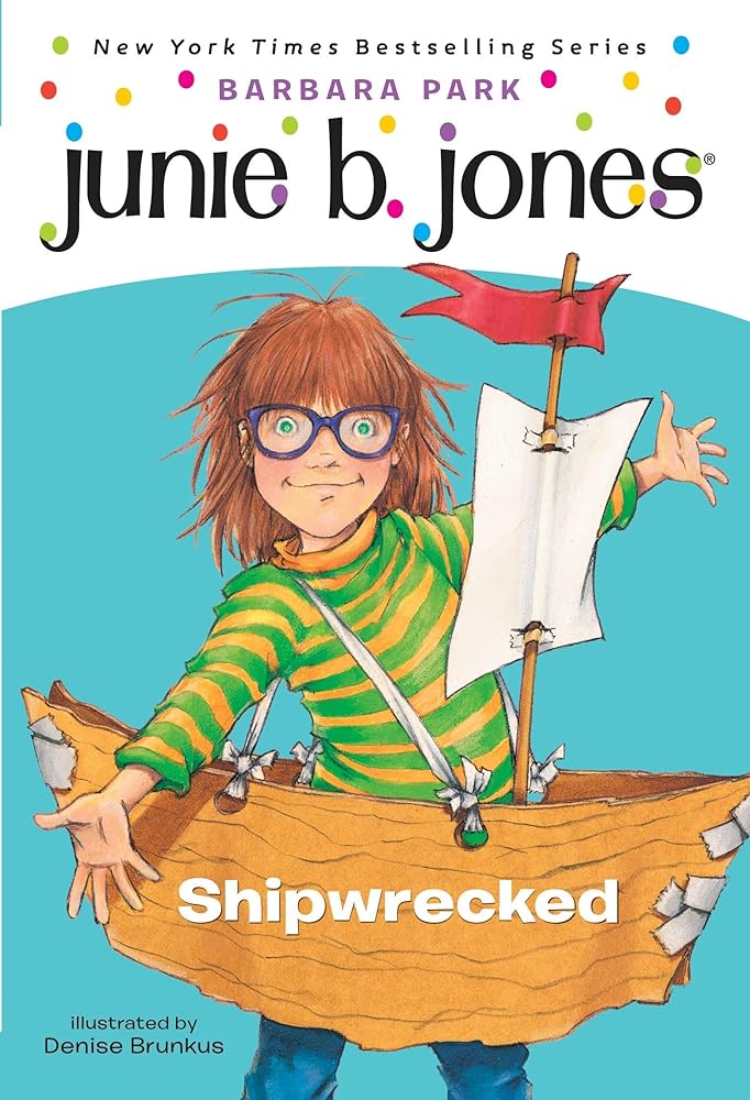 Junie B., First Grader: Shipwrecked (Junie B. Jones, No. 23) cover image